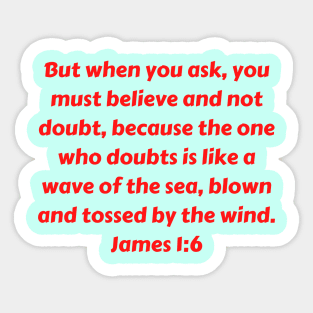 Bible Verse James 1:6 Sticker